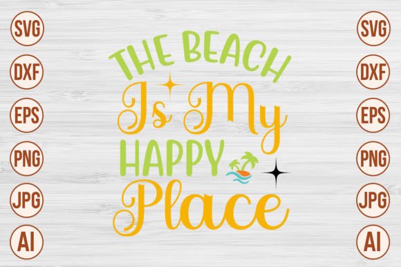 Download The Beach is My Happy Place SVG Cut File - The beach is my happy place svg cut file Collection