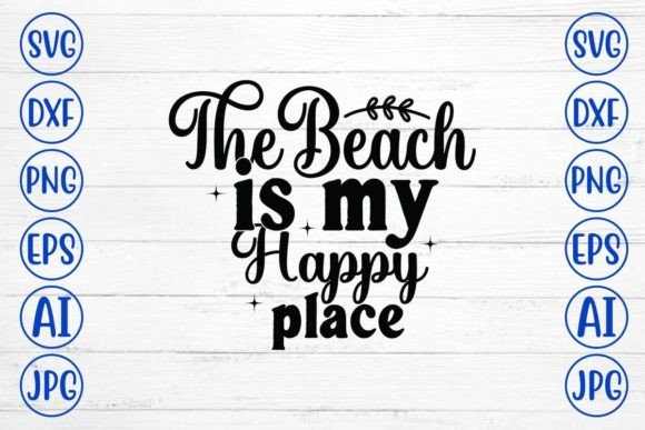 Download The Beach is My Happy Place Svg Cut File - The beach is my happy place svg cut file Collection